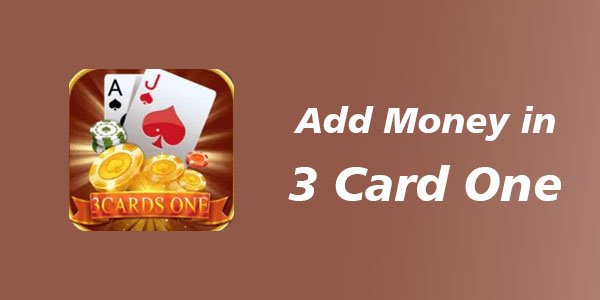 add money in 3 card one